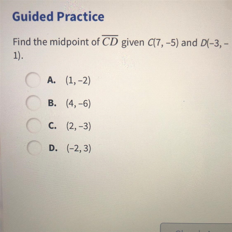 Find the midpoint of line CD given C(7, 5) and D(-3, -1)-example-1