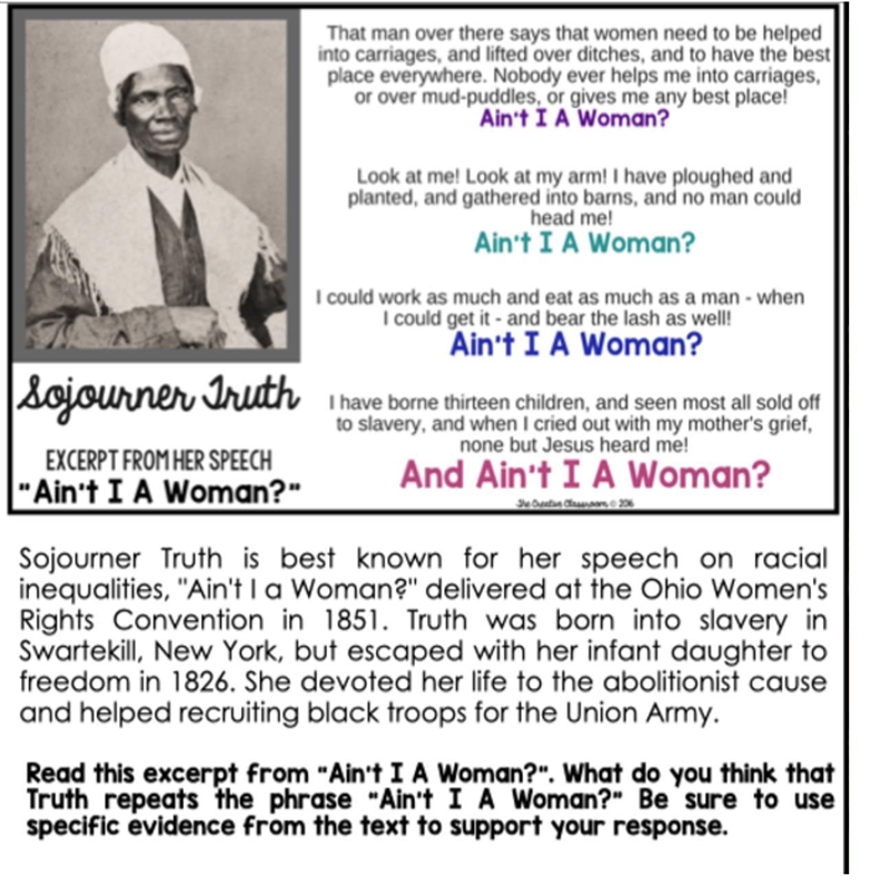 Read this excerpt from “Ain’t I a women”. Why do you think that truth repeats the-example-1