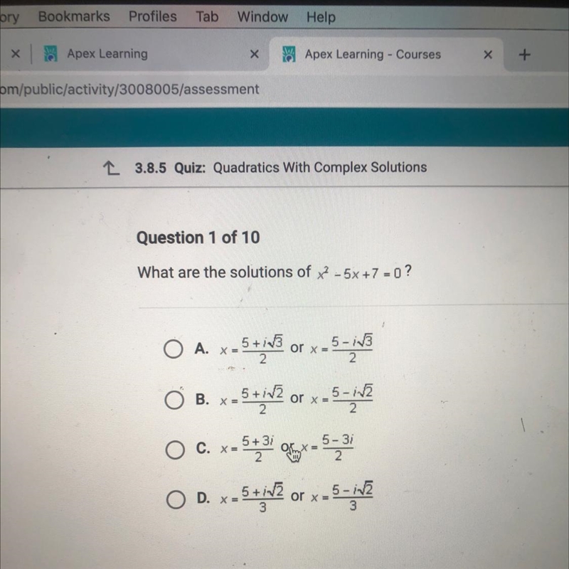 Question 1 of 10 What are the solutions of x2 - 5x+7=0 ?-example-1