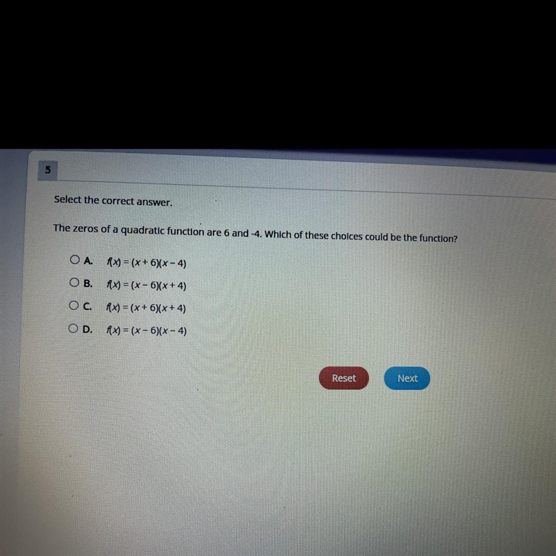 Select the correct answer. The zeros of a quadratic function are 6 and -4. Which of-example-1