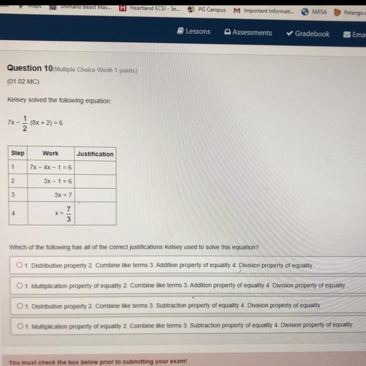 Which of the following has all the justifications Kelsey used to solve this equation-example-1