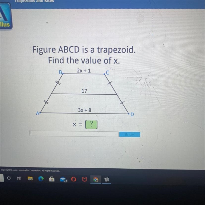 Figure ABCD is a trapezoid. Find the value of x. В, 2x + 1 17 X 3x + 8 A D X = [?]-example-1