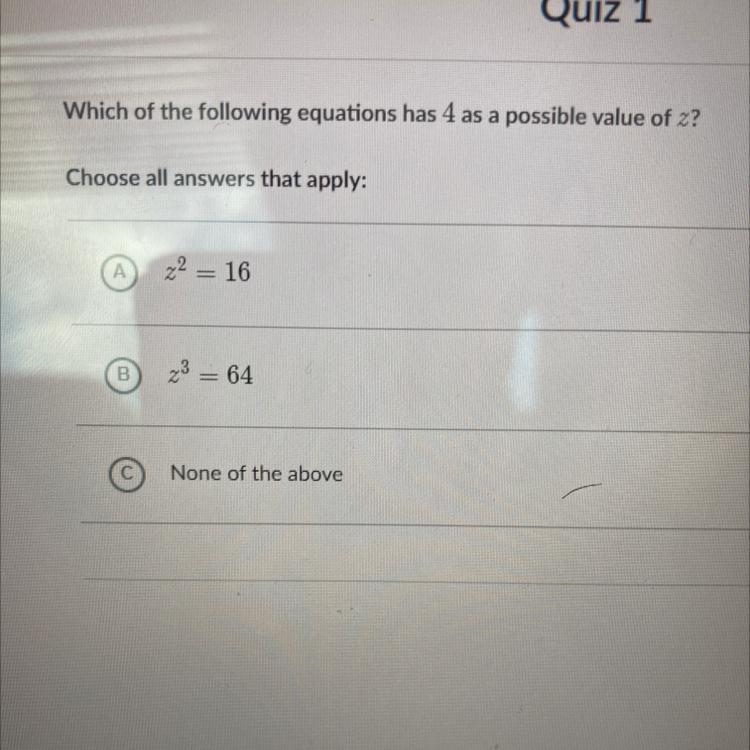 Which of the following equations has 4 as a possible value of z?-example-1