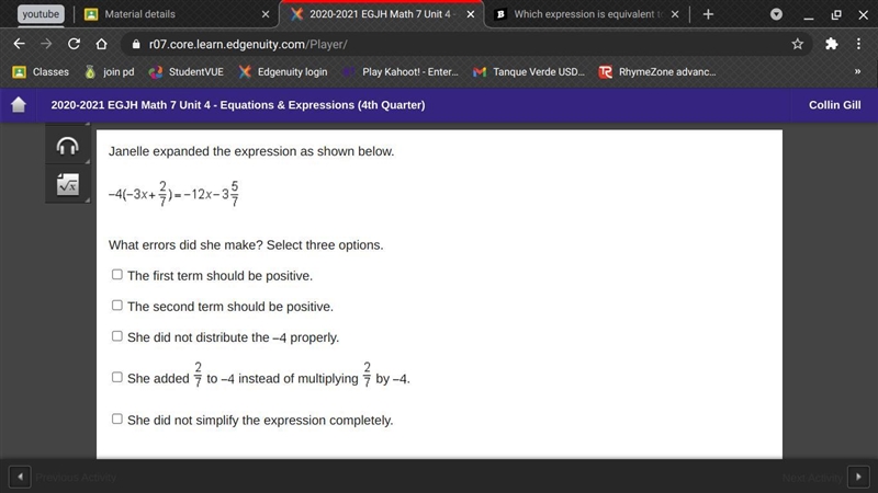 Janelle expanded the expression as shown below. What errors did she make? Select three-example-1