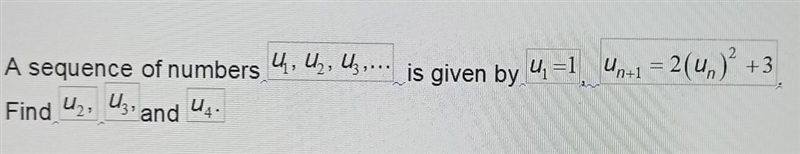 A sequence of numbers 4, 4, ų, Find 42, 43 and 4 is given by 4-1, 49+1 = 2(un)? +3 04​-example-1