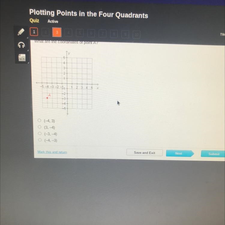 What are ne coordinaes or pointAT! 6 . ch 1 5-4-3-2-11 1 A 05 N -4 O (4,3) O (3,-4) O-example-1