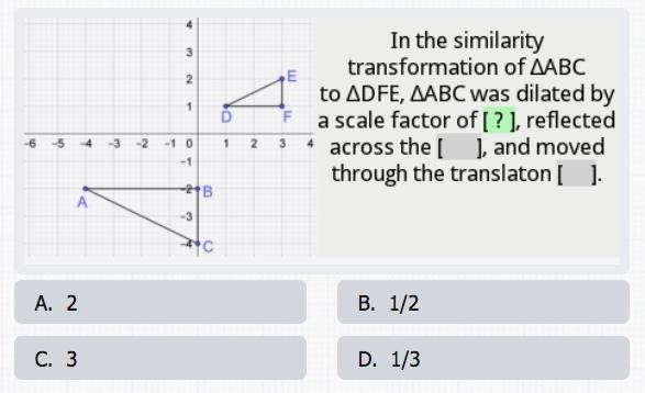 In the similarity transformation of ABC to DFE, ABC was dilated by a scale factor-example-1