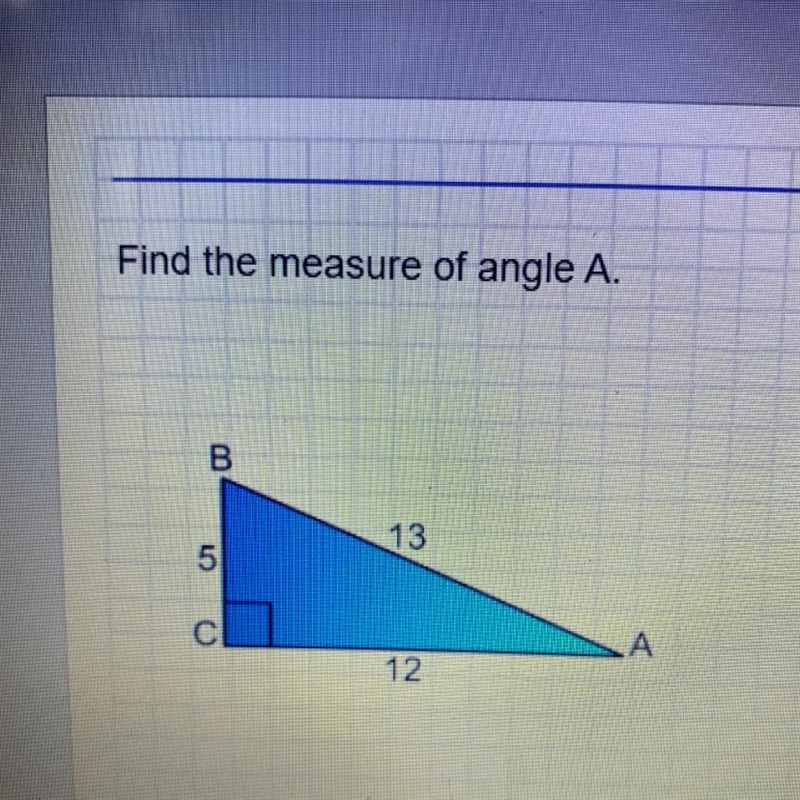 URGENT: find the measure of angle A-example-1