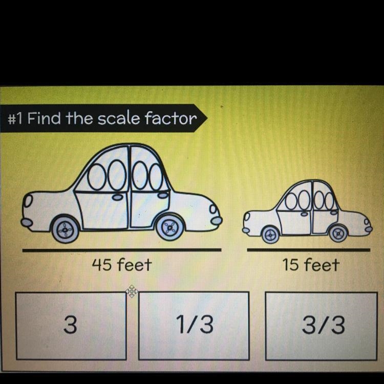 Find the scale factor A. 3 B. 1/3 C. 3/3-example-1