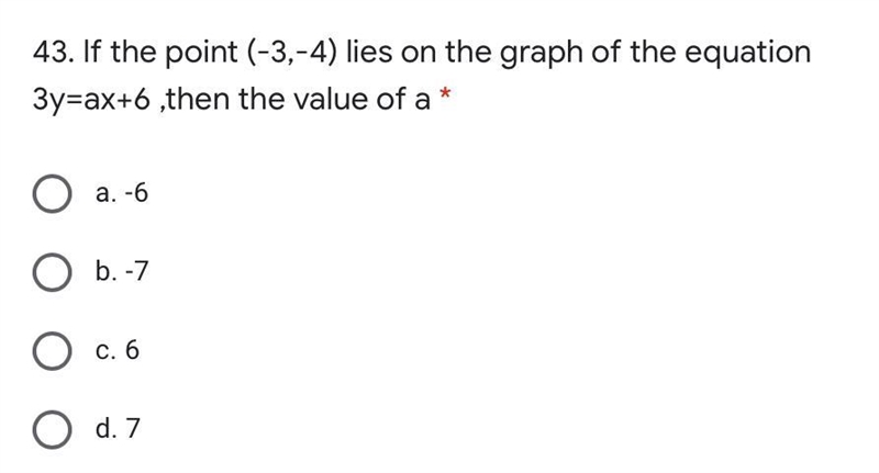 Help :(( if the point (-3,-4) lies on a graph of the equation 3y=ax+6, then value-example-1