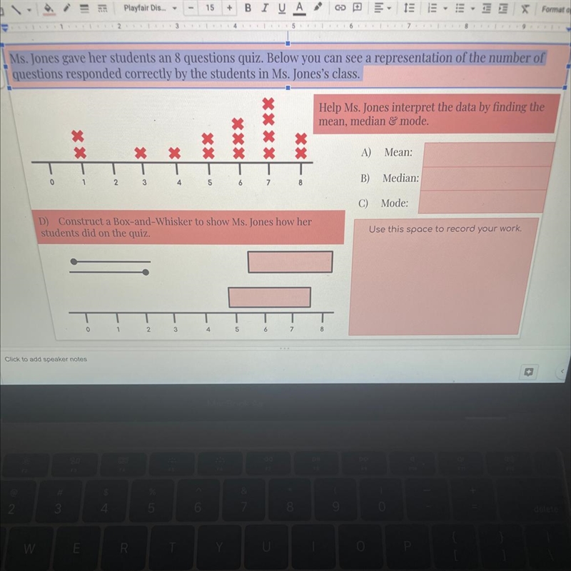 HELPP PLS Ms. Jones gave her students an 8 questions quiz. Below you can see a representation-example-1