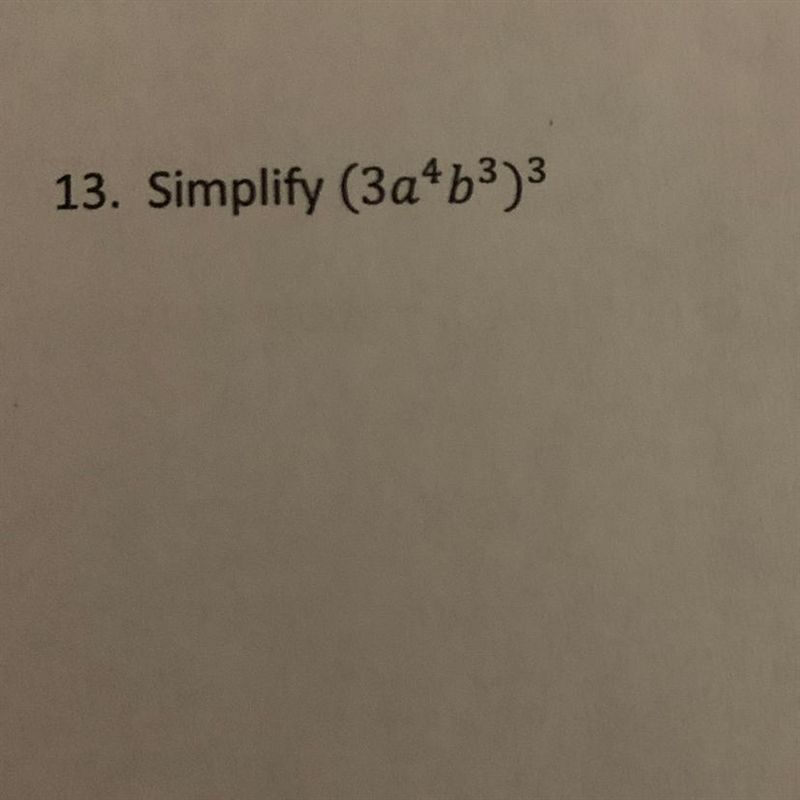 Simplify (3a^4b^3)^3-example-1