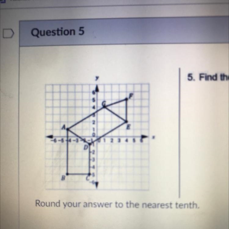 5. Find the perimeter of polygon ABCDEFG. Round your answer to the nearest tenth.-example-1