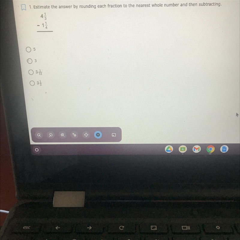 Estimate the answer by rounding each fraction to the nearest whole number and then-example-1