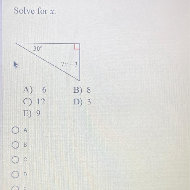 Solve for X A) -6 C) 12 E) 9 B) 8 D) 3-example-1