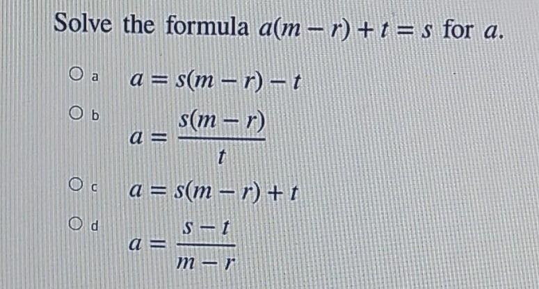 HELP PLS Solve the formula a(m - r) + 1 = s for a.​-example-1