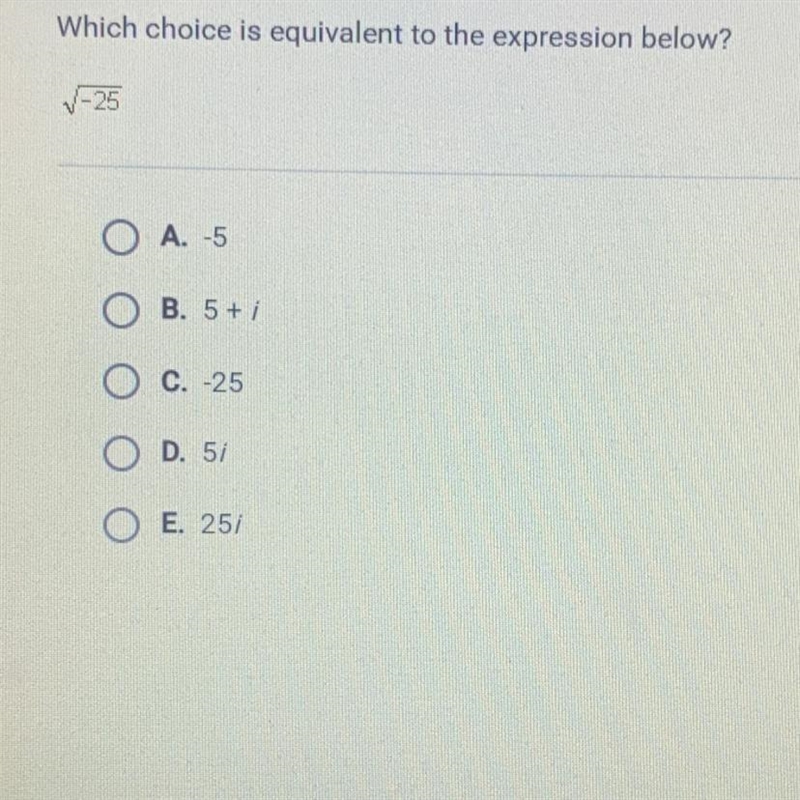 Which choice is equivalent to the expression below? -25-example-1