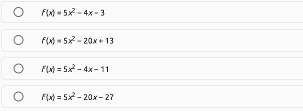 Which of the following represents the quadratic function f (x) = 5(x − 2)2 − 7 in-example-1