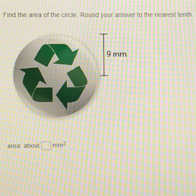 Find the area of the circle. Round you answer to the nearest tenth-example-1