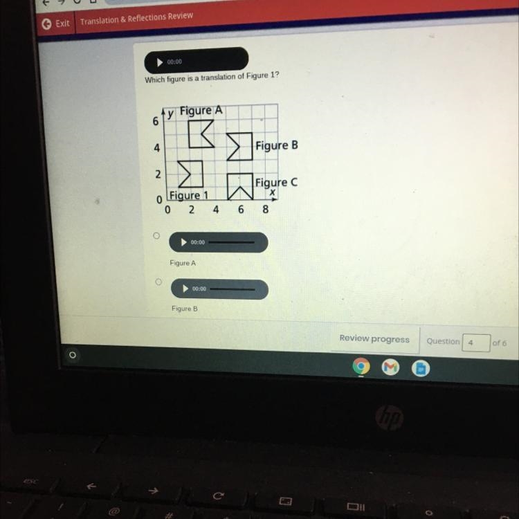 00:00 Which figure is a translation of Figure 1? y Figure A 6 BE 4 Figure B Σ 2. Figure-example-1