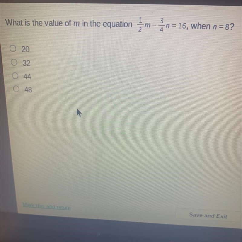 What is the value of m in the equation {m-án=16, when n = 8? A 20 B 32 C 44 D 48-example-1