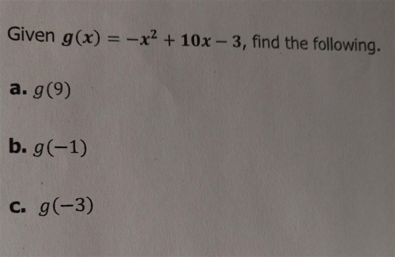 . Given g(x) = -x2 + 10x - 3, find the following. explain it pls pls​-example-1