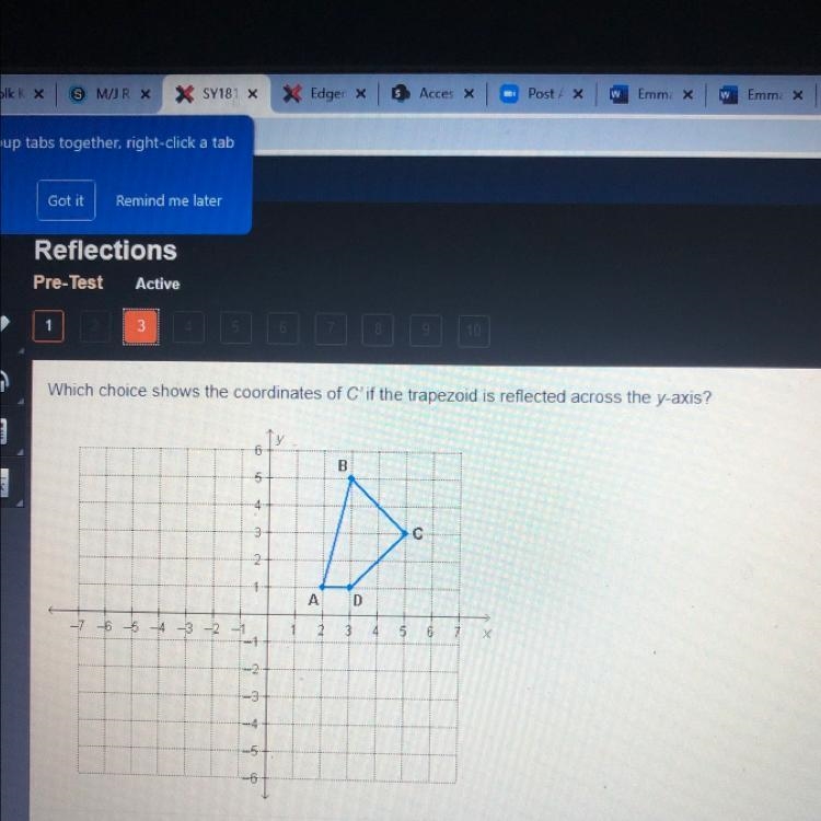 Which choice shows the coordinates of C'if the trapezoid is reflected across the y-example-1