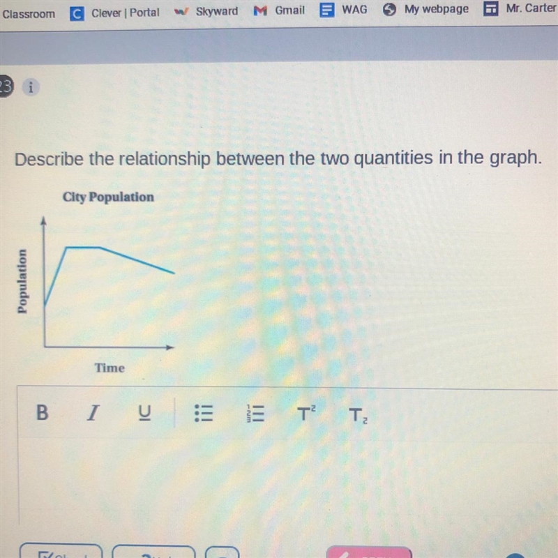 Describe the relationship between the two quantities in the graph.-example-1