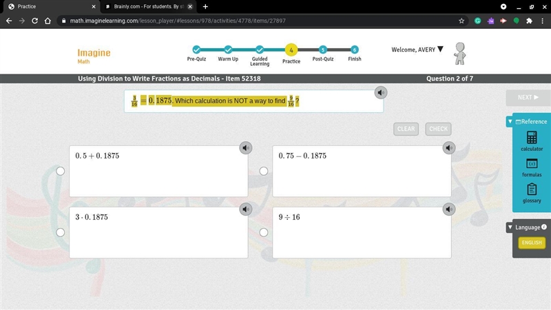 31/6=0.1875. Which calculation is NOT a way to find 9/16?-example-1