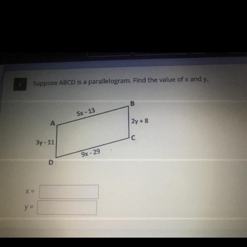 Suppose ABCD is a parallelogram. Find the value of x and y.-example-1