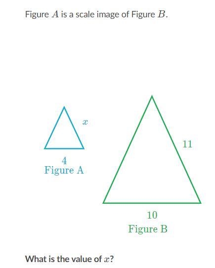 Figure A is a scale image of Figure B. What is the value of x? NO LINK. OR I WILL-example-1