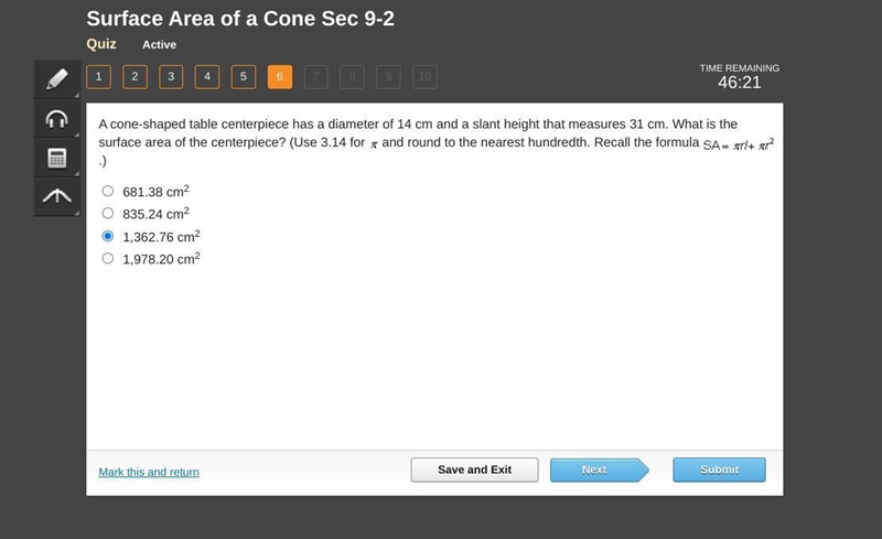 A cone-shaped table centerpiece has a diameter of 14 cm and a slant height that measures-example-1