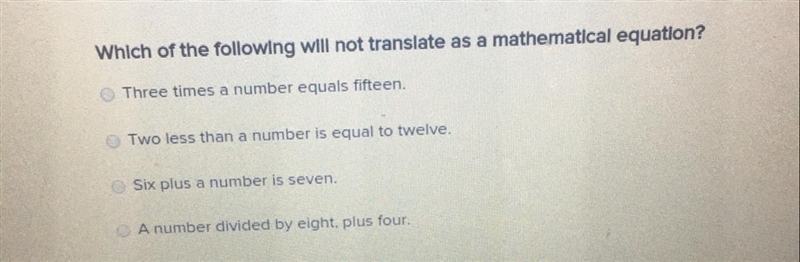 Which of the following will not translate as a mathematical question three times a-example-1