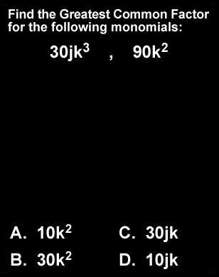 Please help! Find the greatest common factor for the following monomials:-example-1