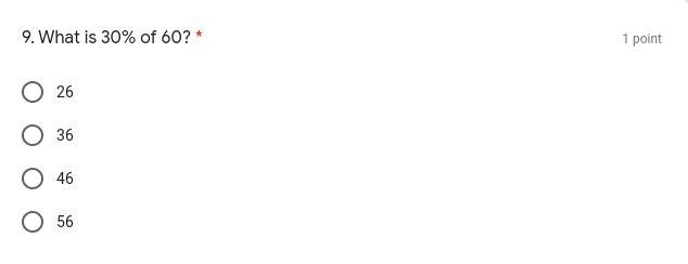 What is 30% of 60? options: 26 36 46 56-example-1