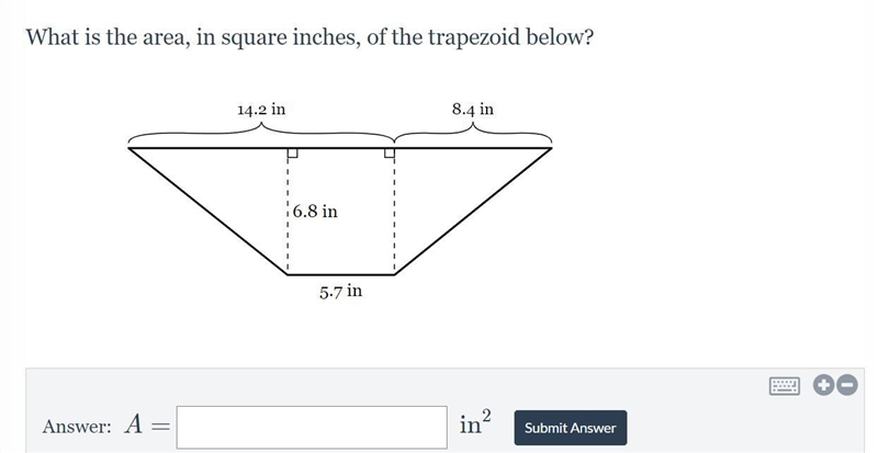 What is the area, in square inches, of the trapezoid below?-example-1