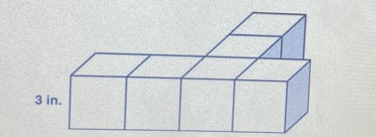 The object below is made with six identical cubes. Each cube edge is 3 inches long-example-1