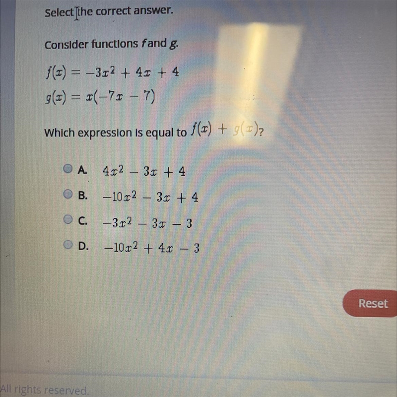 Select the correct ans Consider functions fand g. f(3) = -3.12 +41 + 4 g(t) = f(-71 - 7) Which-example-1