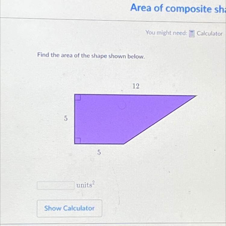 Find the area of the shape shown below.-example-1