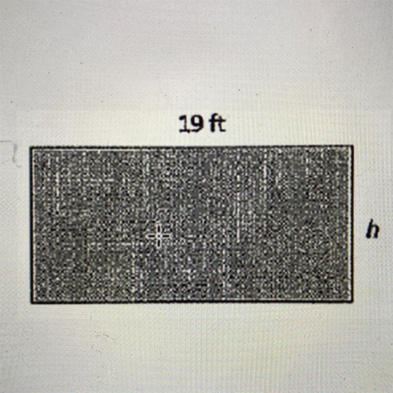 (PLEASE HELP) The area of the rectangle shown is 152 square feet. What is h,the height-example-1