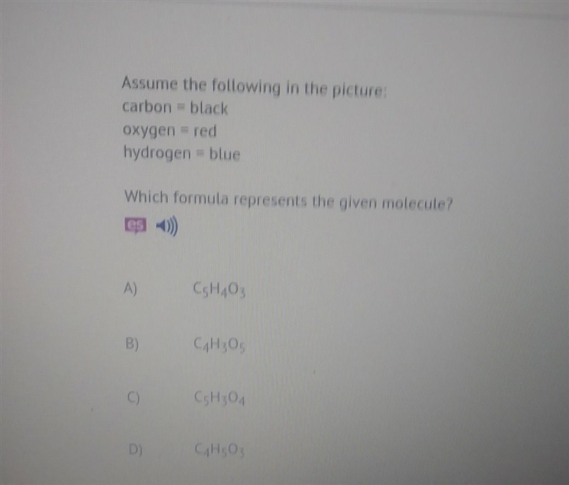 Help Me ASAP! Assume the following in the picture: carbon = black oxygen = red hydrogen-example-1