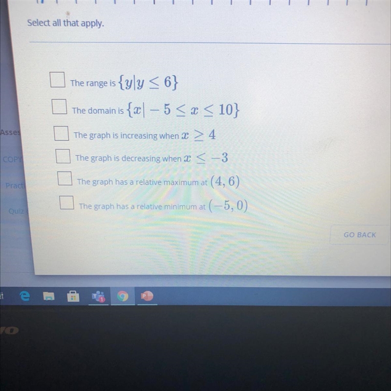 Which statements are true about the graph? Select all that apply.-example-1