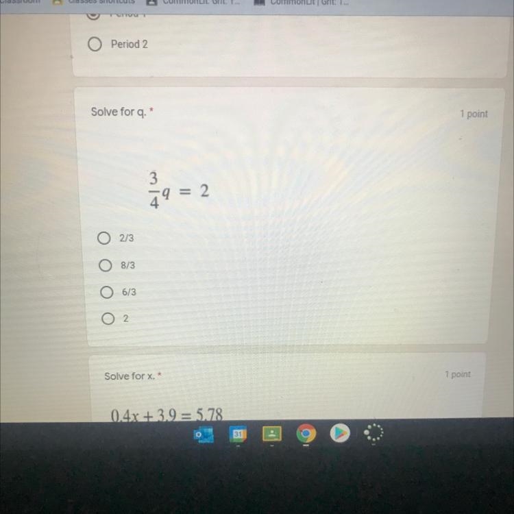 Solve for q. 3 19 = 2 2/3 O 8/3 O 6/3 O 2-example-1