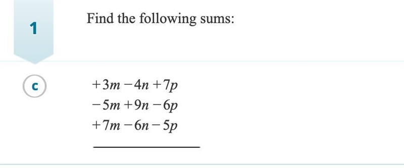 Find the following sums. Please help.-example-1