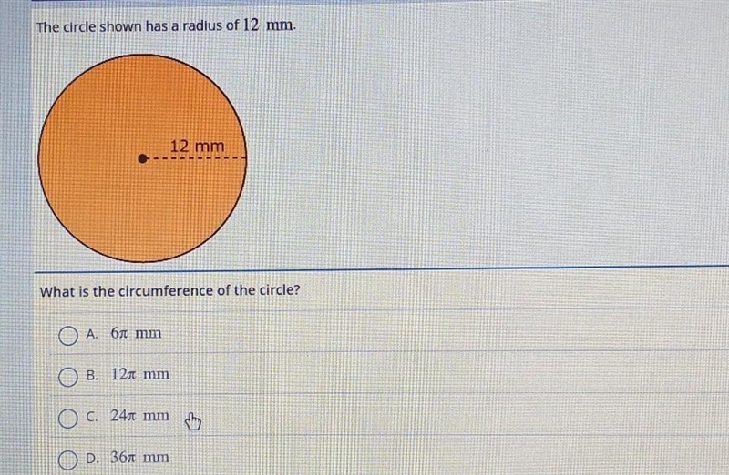 The circle shown has a radius of 12 mm. 12 mm What is the circumference of the circle-example-1