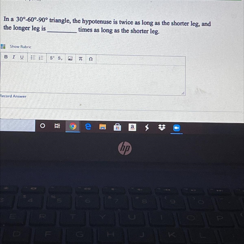 In a 30°-60°-90° triangle, the hypotenuse is twice as long as the shorter leg, and-example-1