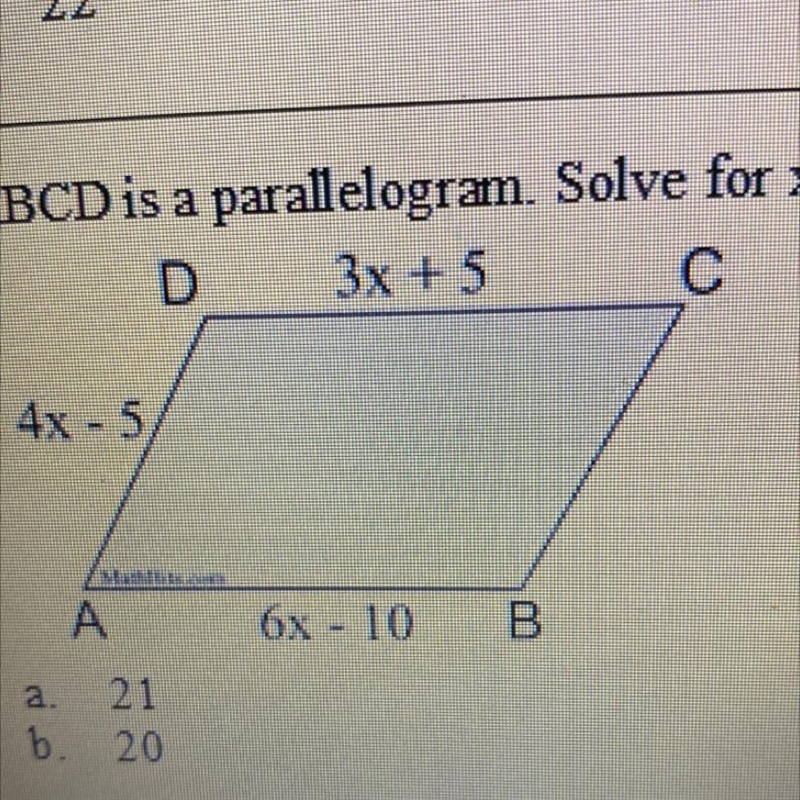 ABCD is a parallelogram. solve for x a) 21 b)20 c)10 d)5-example-1