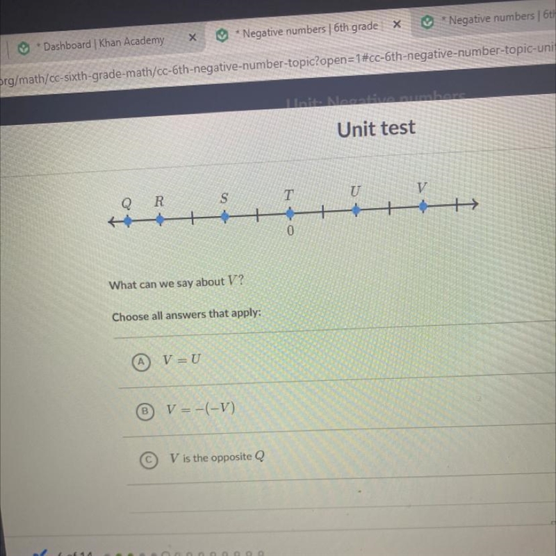 Q R S T U 0 What can we say about V? Choose all answers that apply: A V=U B В V = -(-V-example-1