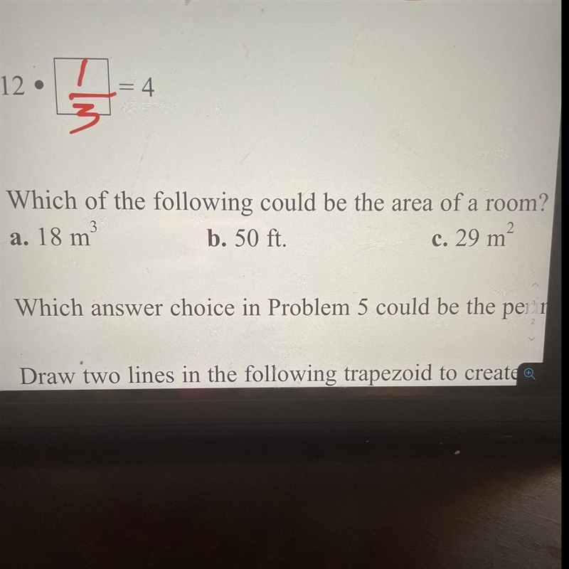 Which of the following could be the area of a room? a. 18 m b. 50 ft. c. 29 m-example-1