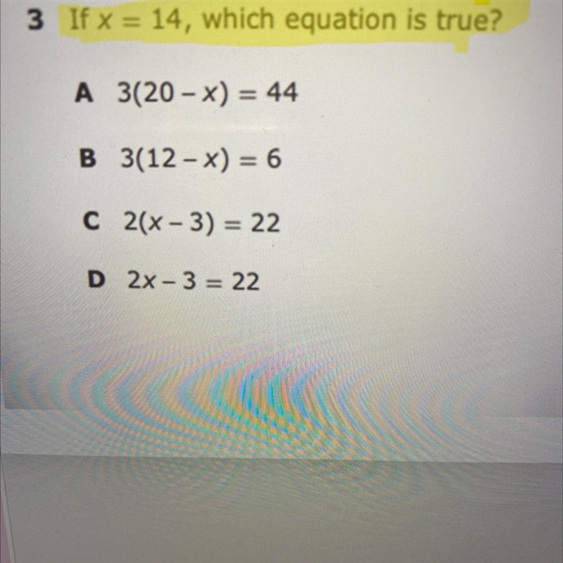 If x = 14, which equation is true?-example-1